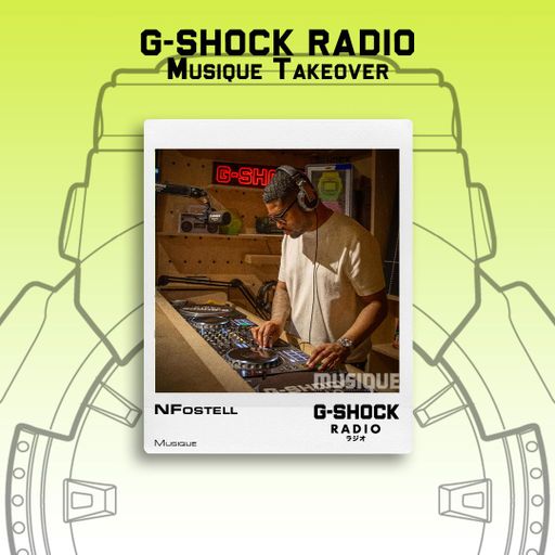 G-SHOCK Radio - Musique - NFostell - 07/06