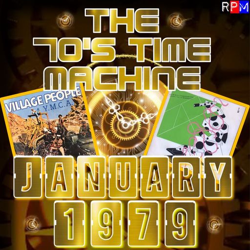 THE 70'S TIME MACHINE - JANUARY 1979 *DELUXE 40 TRACK EDITION*