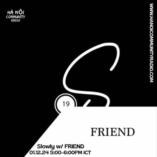 Magic Box Engine - Slowly Episode #19 - Friend