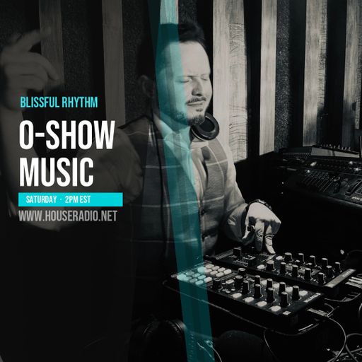 O-Show Music - Blissful Rhythm