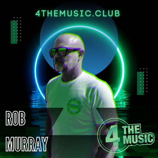 Rob Murray - 4TM Exclusive - Return Sessions: #030