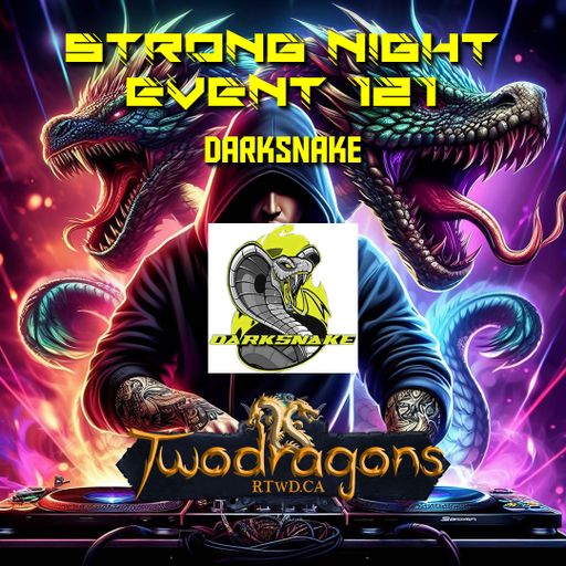 Darksnake Special Techno "Strong Night Event 121" Radio TwoDragons 8.9.2024