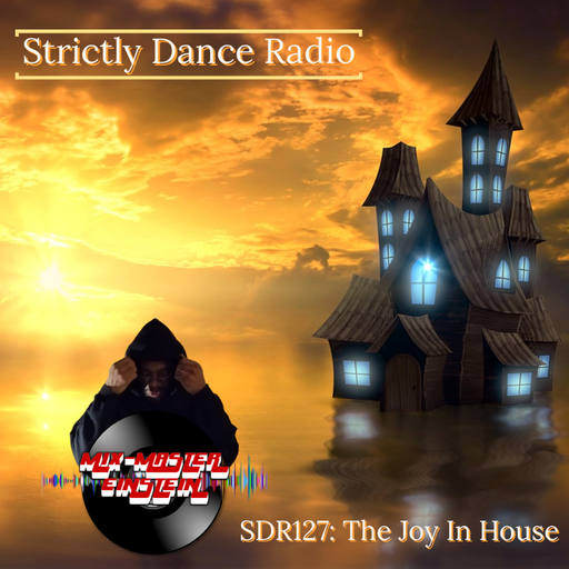 SDR127: The Joy In House