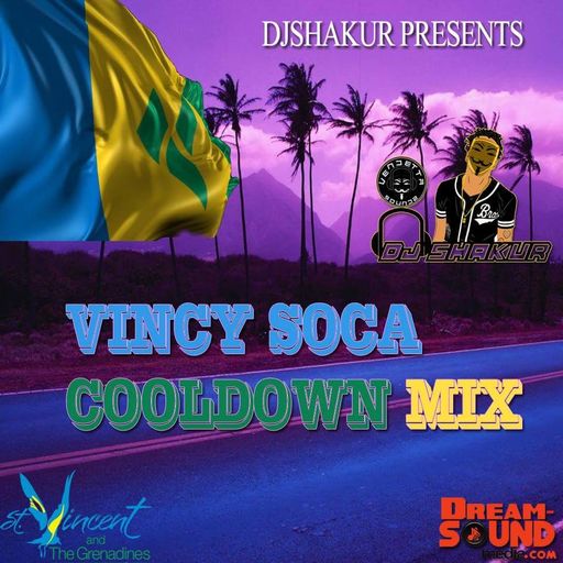 DJ Shakur - Vincy Soca Cooldown (Power Soca)