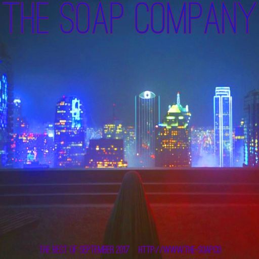 The Soap Company - The Best Of September 2017