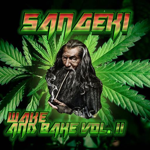 WAKE & BAKE VOL. 11