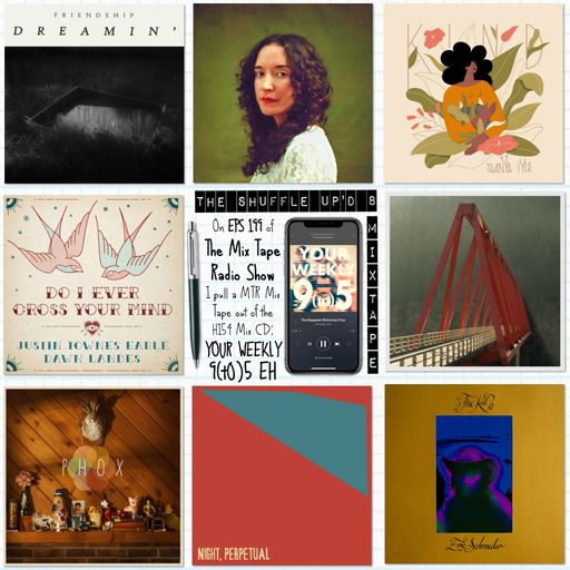 MTR 199 | YR WEEKLY 9(to)5 EH | THE MIX TAPE RADIO SHOW