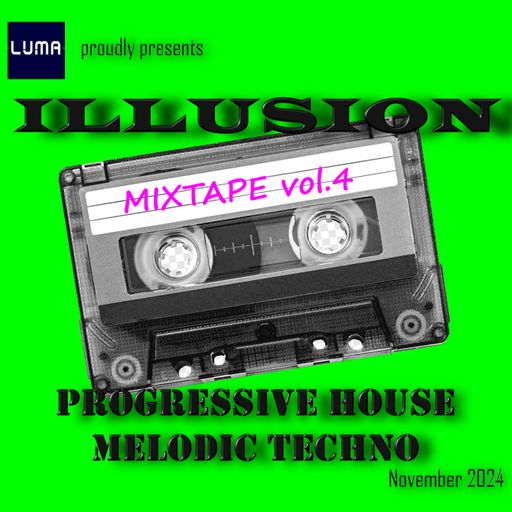 illusion - Mixtape Vol.4 - November 2024