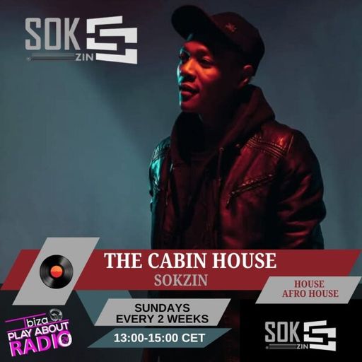 Sokzin - The Cabin House