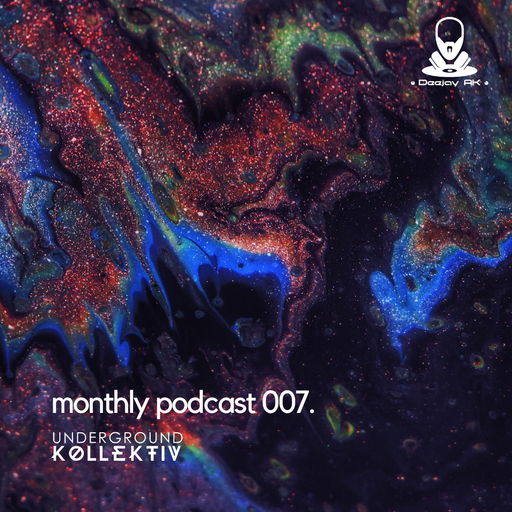 Deejay_AK - AK's Monthly Podcast 007 (UDGK: 12/09/2021)