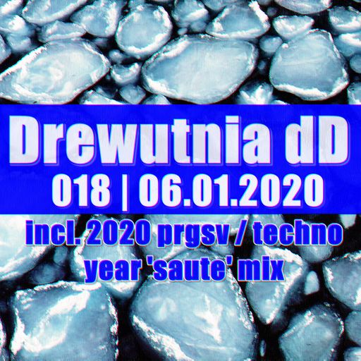 Drewutnia dD 018 incl. PRGSV & Techno 2020 Year Mix part 1 | 06.01.2021 | Radio SPIN