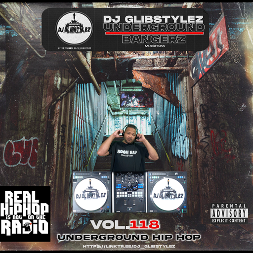DJ GlibStylez - The Underground Bangerz Mixshow Vol.118