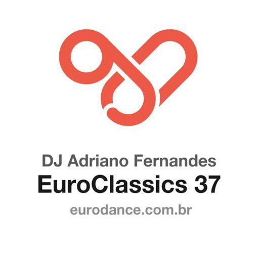 Dj Adriano Fernandes - Euroclassics 37