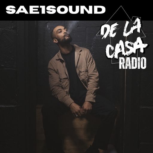 Sae1sound - De La Casa Radio Mix Series 15.05.25