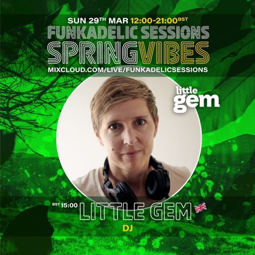 Little Gem - Funkadelic Sessions - SPRING VIBES - 29-MAR-2026