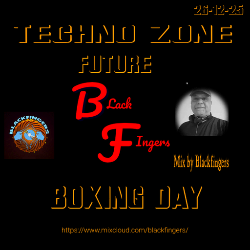 TECHNO ZONE FUTURE - BOXING DAY 2025