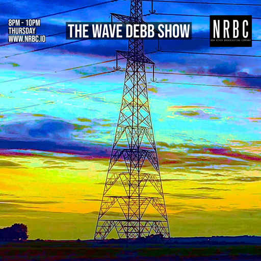 The Wave Debb Show - 22.08.24