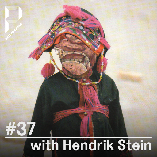 Past Forward #37 with Hendrik Stein 14.12.192019