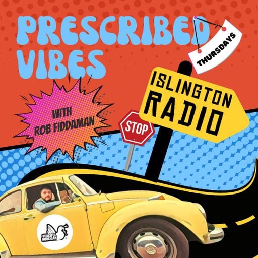 Prescribed Vibes with Rob Fiddaman (05/01/2023)