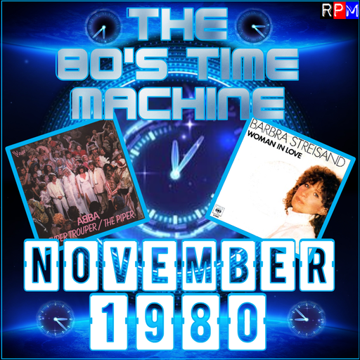 THE 80'S TIME MACHINE : NOVEMBER 1980