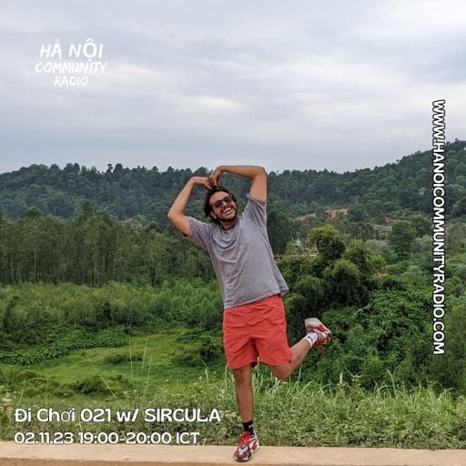 Đi Chơi w/ SIRCULA 02.11.23