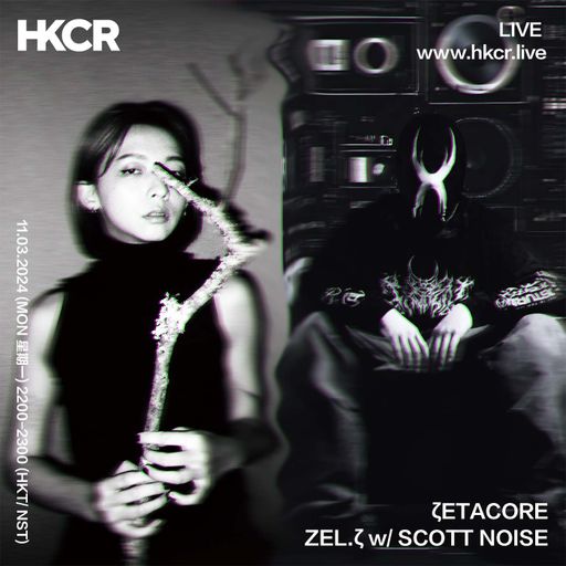 ζETACORE ZEL.ζ w/ SCOTT NOISE - 11/03/2024
