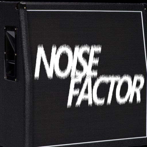 Rev K - Noise Factor S2 Ep11