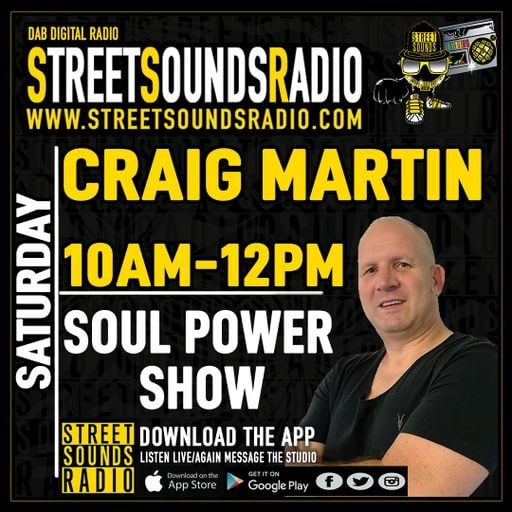 Soul Power Show with Craig Martin on Street Sounds Radio 1000-1200 25/09/2021