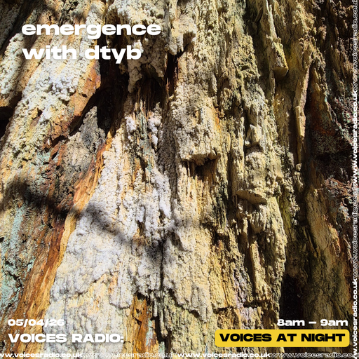 emergence w/ dtyb - 05/04/26 - [Voices Radio]