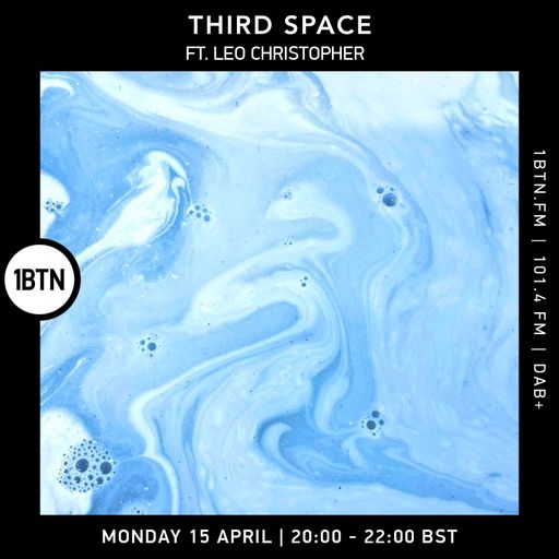 Third Space ft. Leo Christopher - 15.04.24