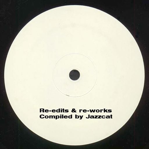 Re-edits & re-works