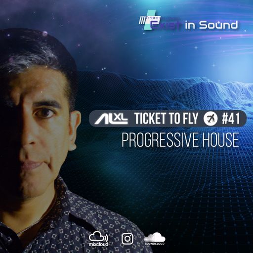 TICKET TO FLY #41 FEBRAURY 2023 (Progressive) EXCLUSIVE for EXIST IN SOUND (US)