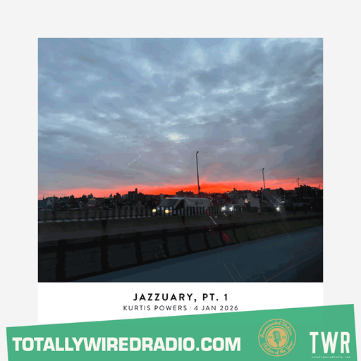 TR Jazzuary Part 1 #live w/ Kurtis Powers ~ 04.01.26
