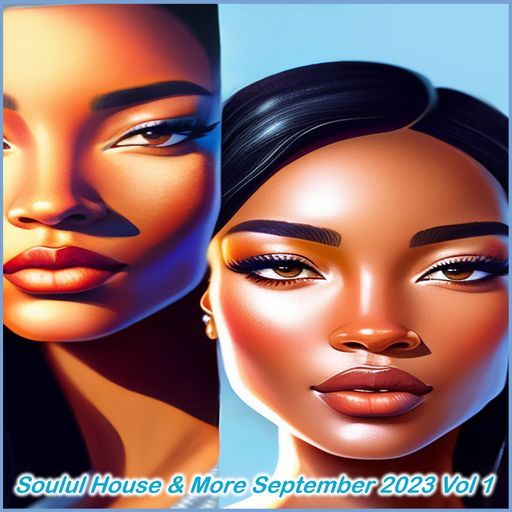 Soulful House & More September 2023 Vol 1