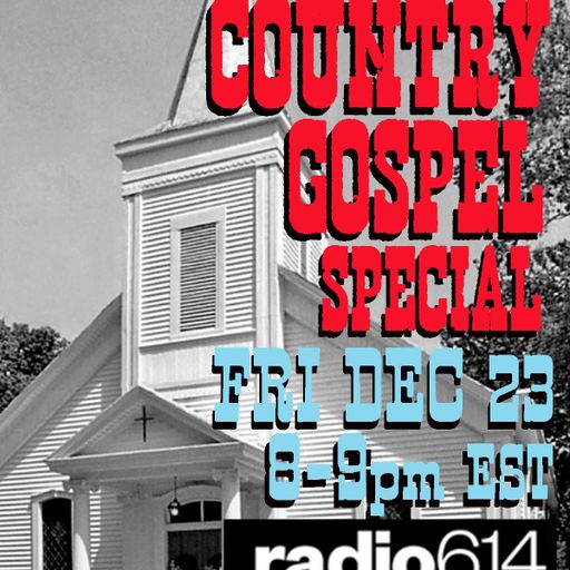 Yesterday's Wine - Country & Bluegrass Gospel Special! - 12/23/22 - Radio 614