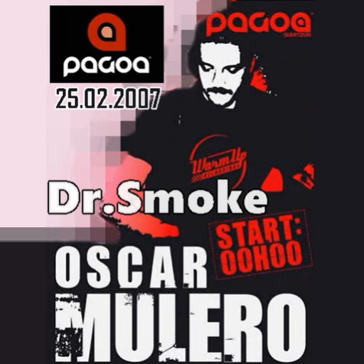 Dr Smoke aka Oscar Mulero at Pagoa Club (Oiartzun-Spain) - 25 February 2007
