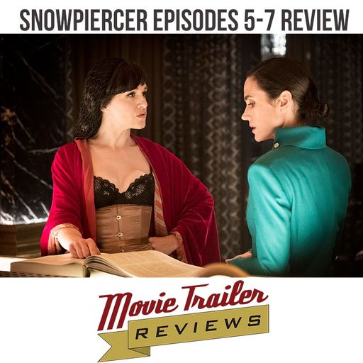 TV Review: Snowpiercer Episode 5 - 7