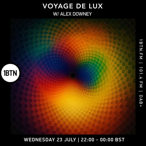 Voyage De Lux w/ Alex Downey - 23.07.25