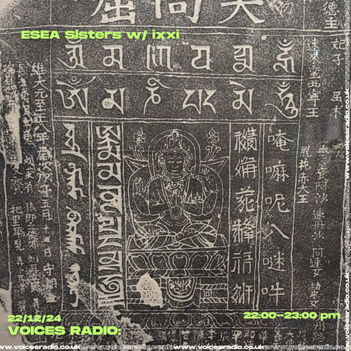ESEA Sisters w/ ixxi - 22/12/24 - Voices Radio