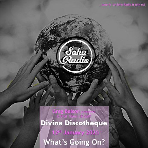Greg Belson's Divine Discotheque - What's Going On (12/01/2025)