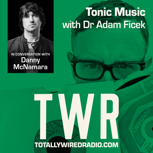 Tonic Music / Dr Adam Ficek / Danny McNamara / February 25