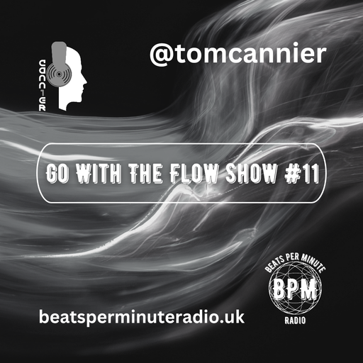 Tom Cannier - Go With The Flow Show #11 - BPM Radio - 150124