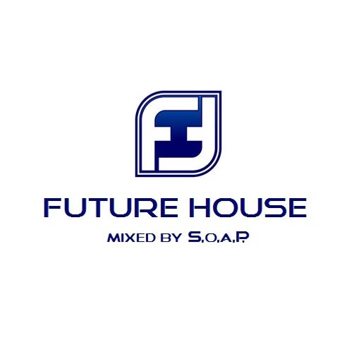 Future House by S.o.a.P.