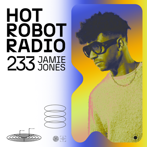 Hot Robot Radio 233