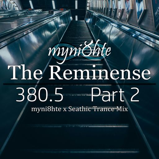 The Reminense 380.5 - Part 2