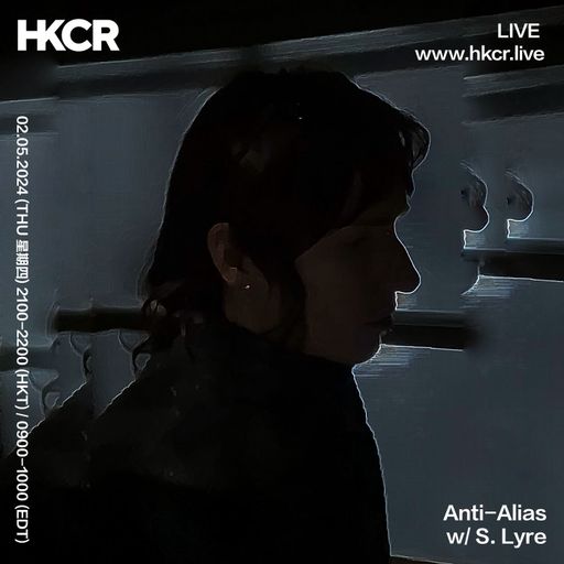 Anti-Alias w/ S. Lyre - 02/05/2024