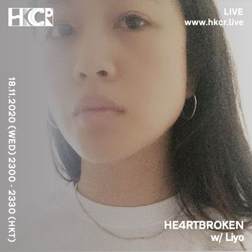 HE4RTBROKEN w/ Liyo - 18/11/2020