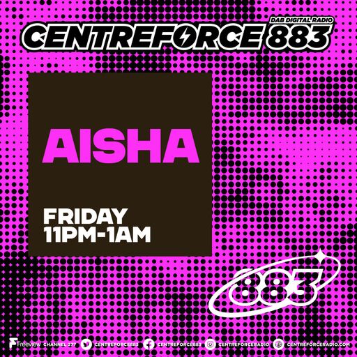 Aisha - 883 Centreforce DAB+ Radio - 02 - 01 - 2026 .mp3