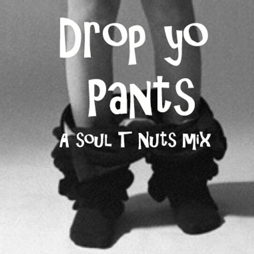Drop Yo Pants!