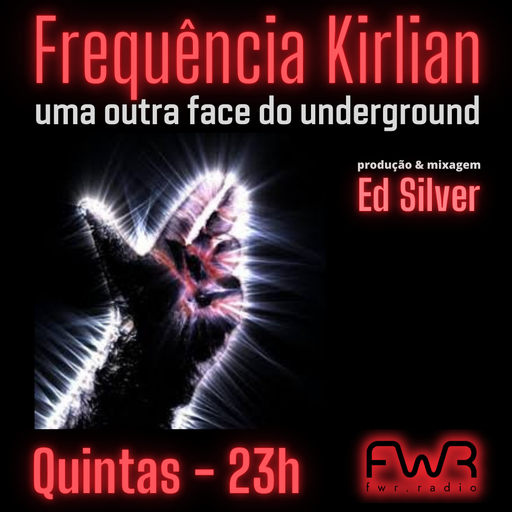 Frequência Kirlian 040 - 25.7.2024